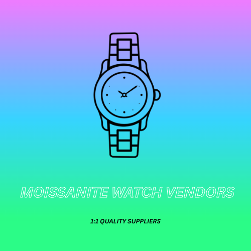 MOISSANITE WATCH VENDORS